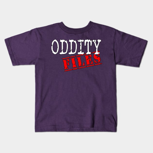 OG Oddity Files Kids T-Shirt by oddity files